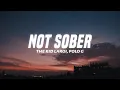 The Kid LAROI - Not Sober (Lyrics) feat. Polo G and Stunna Gambino