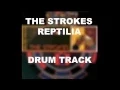 Download Lagu The Strokes Reptilia | Drum Track |
