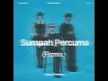 Tiara Andini & Whisnu Santika - Sumpah Percuma (NXHD Remix)