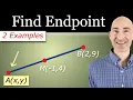 Find Endpoint Given Midpoint and One Endpoint