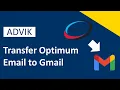 How to Transfer Optimum Email to Gmail in Bulk Updated 2025 Tutorial