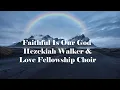 Faithful Is Our God   Hezekiah Walker  Lyrics  #gospel