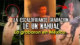 La escalofriante grabación de un Nahual | Lo grabaron en México