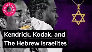 How The Hebrew Israelites Influence Kendrick Lamar And Kodak Black Genius News 