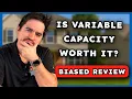 Are Variable Capacity HVAC Systems Worth the Cost BIASED REVIEW