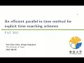 An Efficient Parallel-in-Time Method for Explicit Time-Marching Schemes