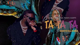 burna boy tatata feat travis scott carpotxa remix 