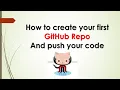 Creating Your First GitHub Repository and Pushing Code