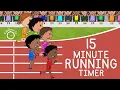 15 Minute Running Timer - Kids Visual Timer