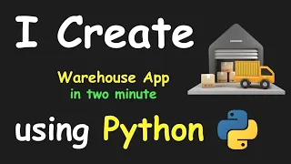 I CREATE WAREHOUSE APP IN 2 MIN USING PYTHON LEARN PYTHON BY BUILDING SIMPLE PROJECTS