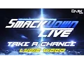 Lagu SmackDown NEW 2016 theme: \