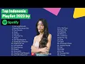Download Lagu SPOTIFY TOP HITS INDONESIA AGUSTUS 2023 | PLAYLIST LAGU INDONESIA VIRAL 2023