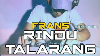 DJ RINDU TALARANG VERSI KENTRUNG | FULL BASS TERBARU