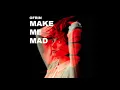 OFRIN_MAKE ME MAD