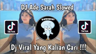 dj ade sarah slowed dj melody ade sarah kau memang genit viral tik tok terbaru 2024 