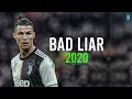 Cristiano Ronaldo ►Bad Liar - Imagine Dragons ● Skills \u0026 Goals 2020 | HD