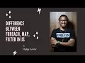 Difference between forEach map filter Functions JS cookHappyCodes Happy Arava Easy Way