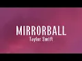 Download Lagu Taylor Swift - Mirrorball (Lyrics)