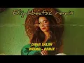 Dana Salah - Weino  [ Elijahbeatsz Remix Challenge ]