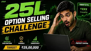 day 24 of 25 lakh option selling challenge profit or loss