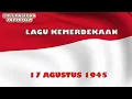 Lagu 17 agustus 1945 🛑 Indonesia Merdeka 🛑 No Copyright