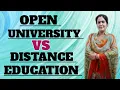 OPEN UNIVERSITY VS DISTANCE EDUCATION BY ANURADHA MAM