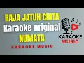 Download Lagu NUMATA - RAJA JATUH CINTA ( Karaoke Original )