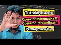 Belajar dasar pemrograman Javascript Operator Matematika dan Operator Perbandingan