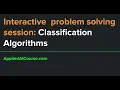 Interactive LIVE on 22nd Sept Problems on Classification algorithms Applied AI Course