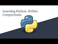 Introduction to Python Lesson 3 Comparisons