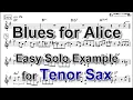 Blues for Alice (Charlie Parker) - Easy Solo Example for Tenor Sax