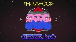Download Gros Mo - #Hulahoop MP3
