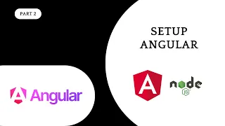 Setting Up Angular Install Node js Angular CLI Create Your First Project