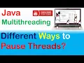 Java Multithreading How to Pause Thread Execution Complete Guide sleep wait and yield
