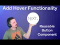 Adding Dynamic Hover Styles to Your Next js Button Component