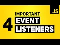 4 Absolutely Necessary Event Listeners for Every JavaScript Project