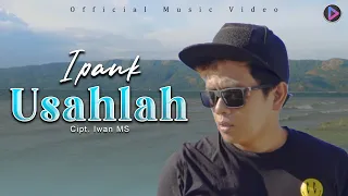 Download Lagu Slow Rock Terbaru 2022  - Ipank - Usahlah (Official Music Video) MP3