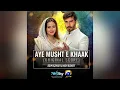 Download Lagu Mainu Tere Naal Hoya Aye Pyar | Aye Musht E Khaak OST (2) | Nish Asher, Asim Azhar | Naveed Nashad