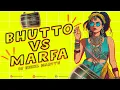 Download Lagu BHUTTO VS MARFA | DJ NIKHIL MARTYN