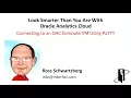 Connecting to an OAC Compute VM Using PuTTY