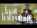 Jaat Intro ( Official Video ) Ajay Bhagta | Manisha Sharma | Pranjal Dahiya | New #haryanvi Song