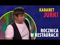 Download Lagu KABARET JURKI “Rocznica w restauracji”