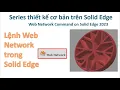 Solid Edge - Bai 14 Gioi thieu ve lenh Web Network