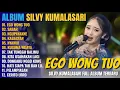 Lagu Silvy Kumalasari Full Album 2025 || EGO WONG TUO - SABAR - Campursari Full Album Terbaru 2025