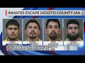 Four men escape from DeSoto County jail