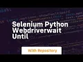 selenium python webdriverwait until