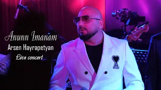 Arsen Hayrapetyan - Anunn Imanam