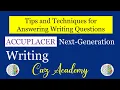 ACCUPLACER Next-Generation Writing - Tips and Techniques for Answering Writing Questions Updated