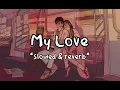 Download Lagu My Love - Westlife (slowed \u0026 reverb)