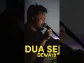 Lagu DUA SEJOLI - DEWA19 | cover by nico